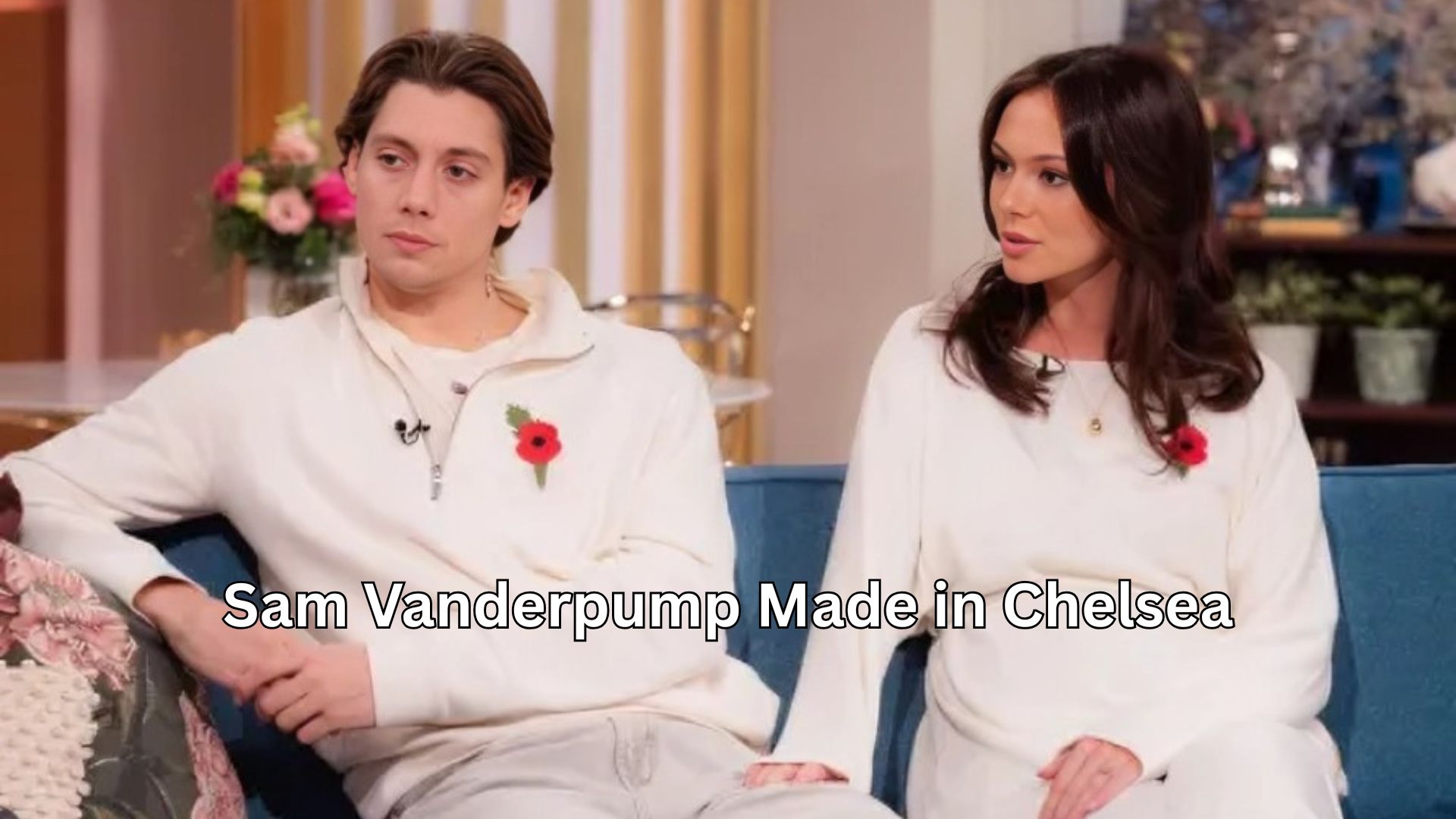 sam vanderpump made in Chelsea